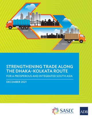 Strengthening Trade along the Dhaka–Kolkata Route