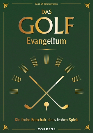 Das Golf Evangelium. Die frohe Botschaft eines frohen Spiels