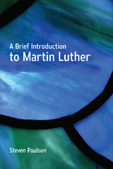 A Brief Introduction to Martin Luther - Steven Paulson
