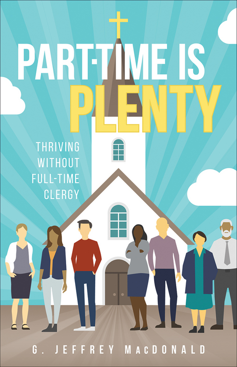 Part-Time is Plenty - G. Jeffrey MacDonald