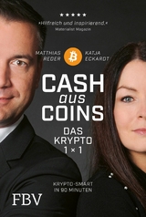 Cash aus Coins - Das Krypto 1x1 -  Katja Eckardt,  Matthias Reder