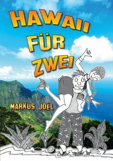 Hawaii f&uuml;r Zwei - Markus Joel