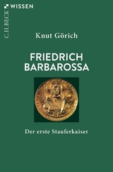 Friedrich Barbarossa -  Knut G&ouml;rich