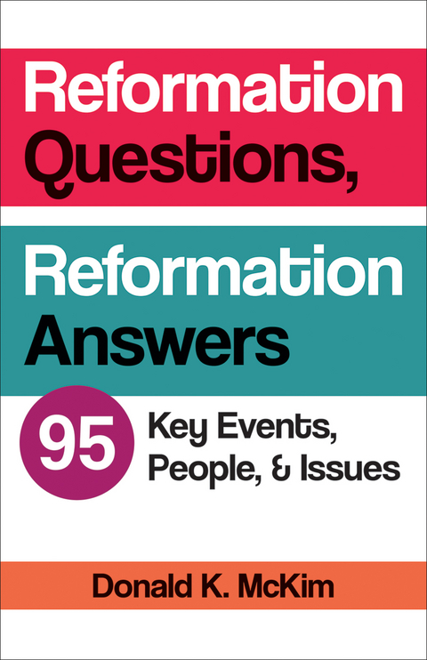 Reformation Questions, Reformation Answers - Donald K. McKim