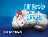 'Lil' Drop in the Clouds - Maree Piplovick