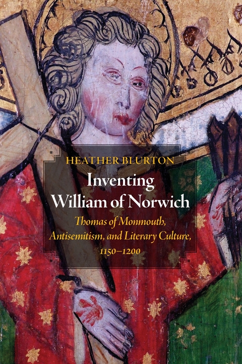 Inventing William of Norwich - Heather Blurton
