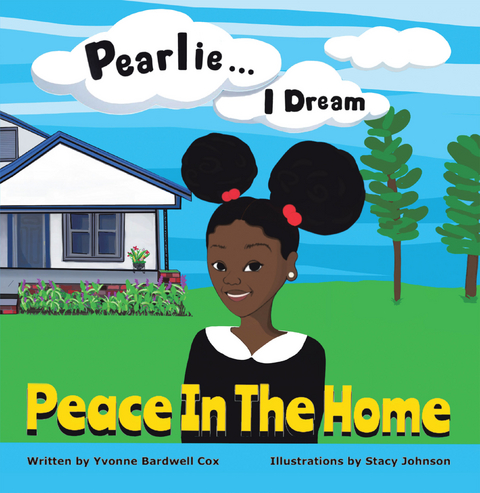 Pearlie &hellip; I Dream - Yvonne Bardwell Cox