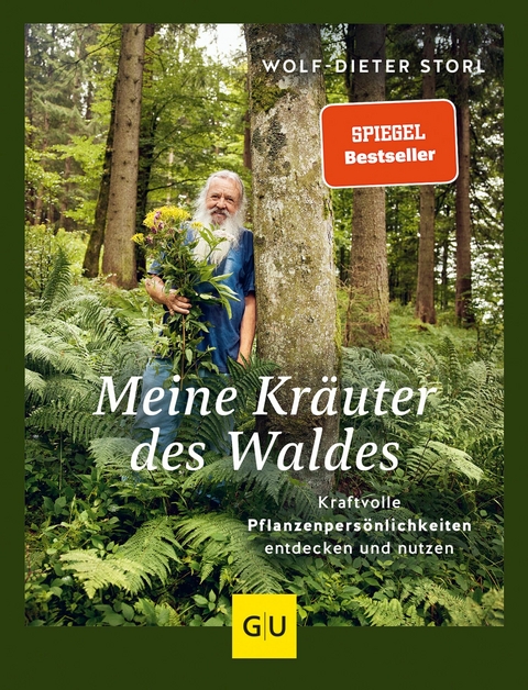 Meine Kr&auml;uter des Waldes - Wolf-Dieter Storl