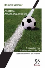 Anpfiff f&uuml;r Arbeitnehmerrechte - Bernd Fladerer