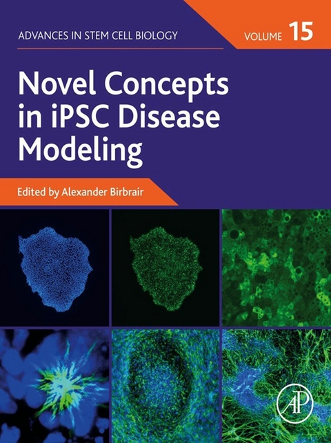 Novel Concepts in iPSC Disease Modeling - 