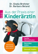 Aus der Praxis einer Kinder&auml;rztin - Gisela Brehmer, Barbara Beland