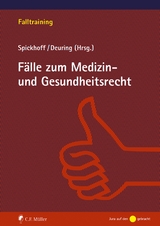 F&auml;lle zum Medizin- und Gesundheitsrecht, eBook - Silvia Deuring, Andreas Spickhoff