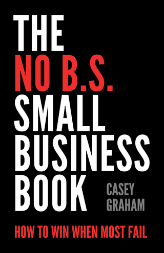 No B.S. Small Business Book