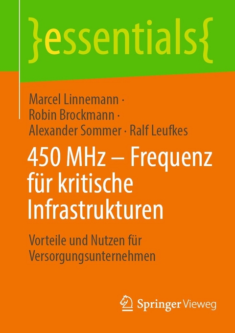 450 MHz &ndash; Frequenz f&uuml;r kritische Infrastrukturen - Marcel Linnemann, Robin Brockmann, Alexander Sommer, Ralf Leufkes
