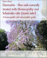 Dermatitis - Skin rash naturally treated with Homeopathy and Schuessler salts (tissue salts) - Robert Kopf