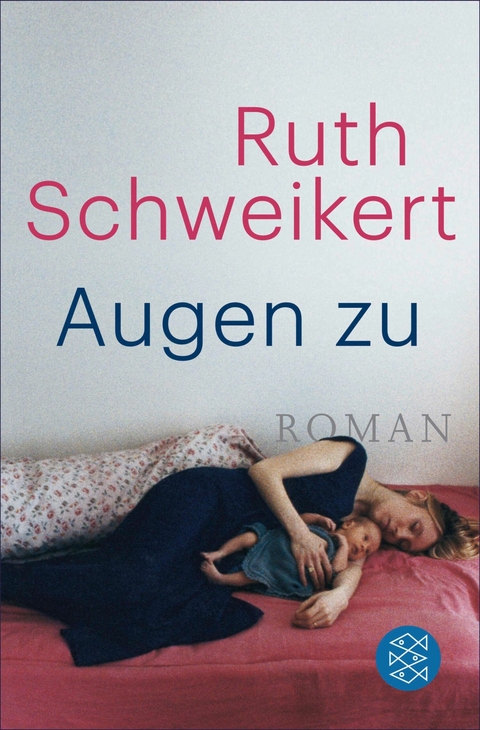Augen zu - Ruth Schweikert