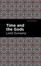 Time and the Gods - Lord Dunsany