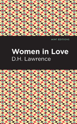 Women in Love - D. H. Lawrence