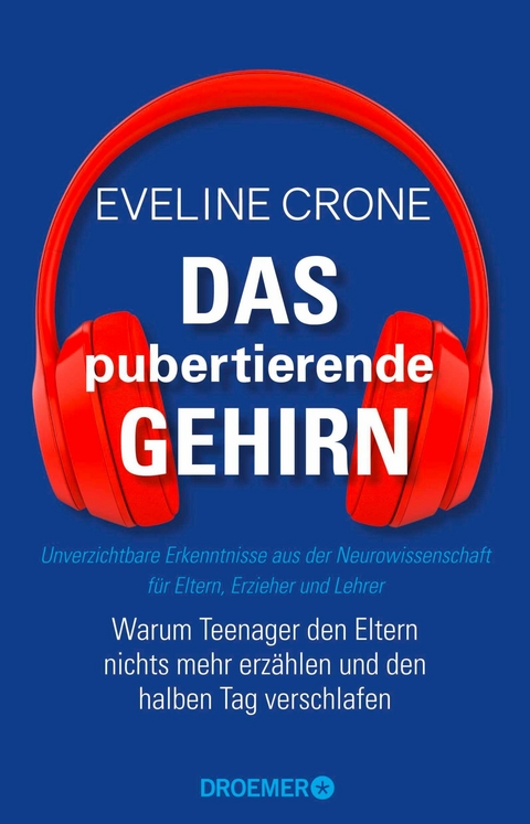 Das pubertierende Gehirn - Eveline Crone