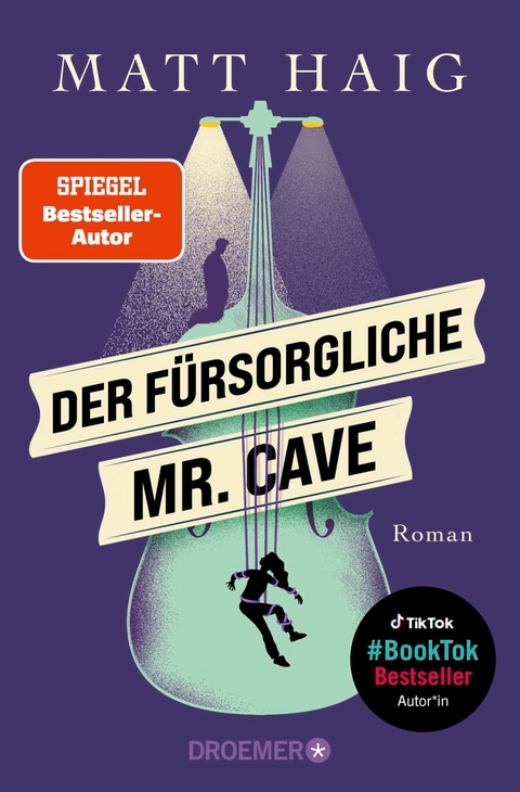 Der f&uuml;rsorgliche Mr. Cave - Matt Haig