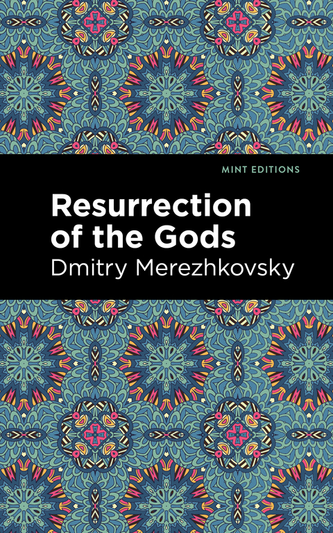 Resurrection of the Gods - Dmitry Merezhkovsky