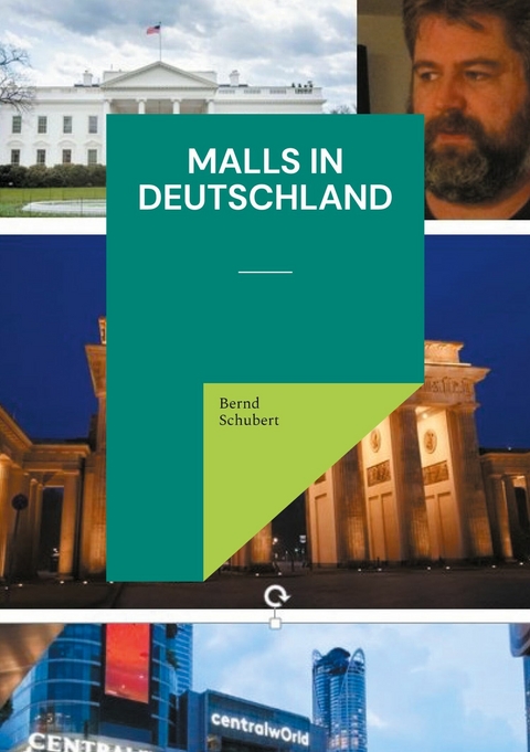 Malls in Deutschland -  Bernd Schubert