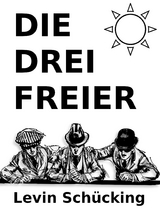 Die drei Freier - Levin Schücking