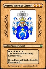 The noble Polish family Komorowski. Die adlige polnische Familie Komorowski. - Werner Zurek