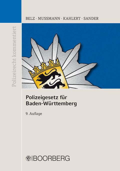 Polizeigesetz für Baden-Württemberg - Reiner Belz, Eike Mußmann, Henning Kahlert, Gerald G. Sander