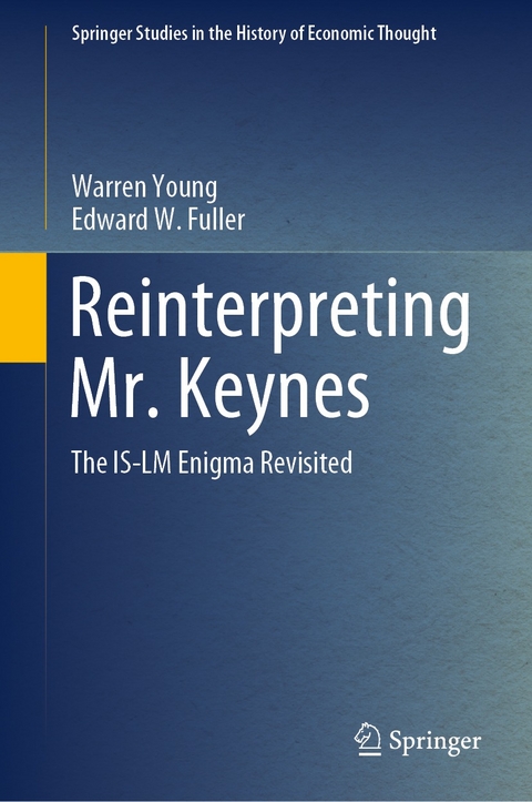 Reinterpreting Mr. Keynes -  Warren Young,  Edward W. Fuller