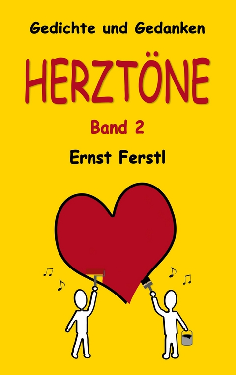 Herzt&ouml;ne Band 2 -  Ernst Ferstl
