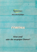 Corona - Alois Markschl&auml;ger