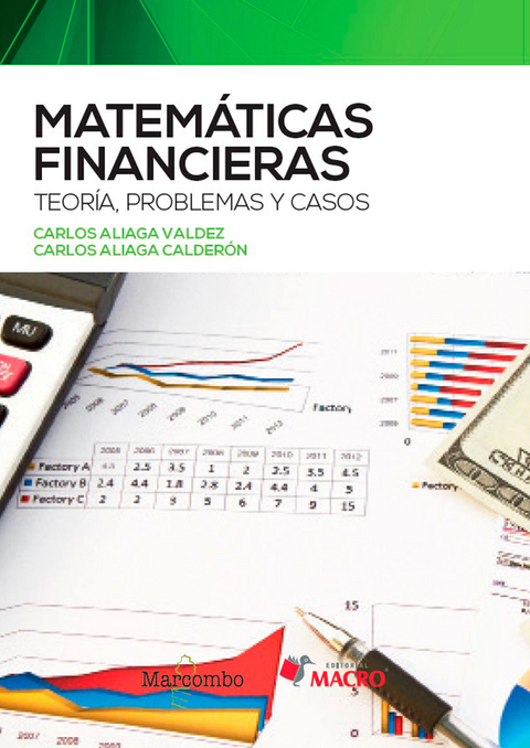 Matem&aacute;ticas financieras - Carlos Aliaga Valdez, Carlos Aliaga Calder&oacute;n