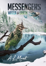 Water & Earth - A.L. Mundt
