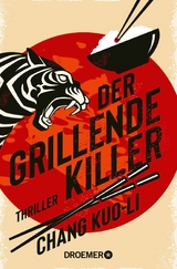 Der grillende Killer - Chang Kuo-Li