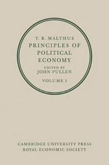 T. R. Malthus: Principles of Political Economy 2 Volume Paperback Set - Malthus, T. R.; Pullen, John