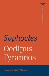 Oedipus Tyrannos (First Edition)  (The Norton Library) -  Sophocles