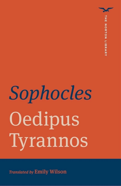 Oedipus Tyrannos (First Edition)  (The Norton Library) -  Sophocles