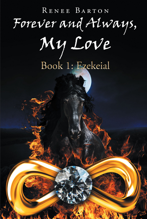 Forever and Always, My Love - Renee Barton