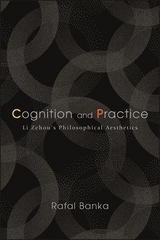 Cognition and Practice -  Rafal Banka
