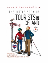 Little Book of Tourists in Iceland -  Alda Sigmundsdottir