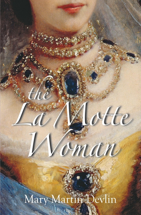 The La Motte Woman - Mary Martin Devlin
