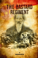 The Bastard Regiment - Abraham Norton