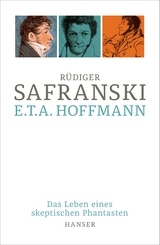 E.T.A. Hoffmann - R&uuml;diger Safranski