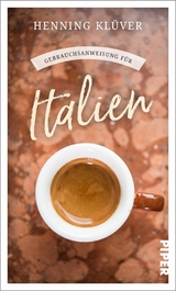 Gebrauchsanweisung f&uuml;r Italien - Henning Kl&uuml;ver