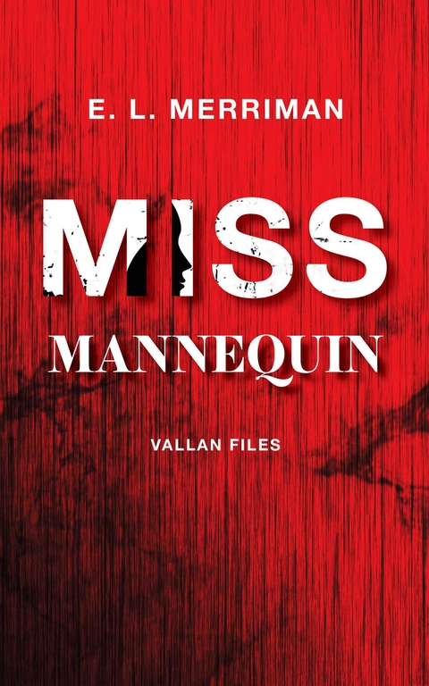 Miss Mannequin - E. L. Merriman