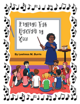 Finding the Rhythm in You - Leetress M. Burris