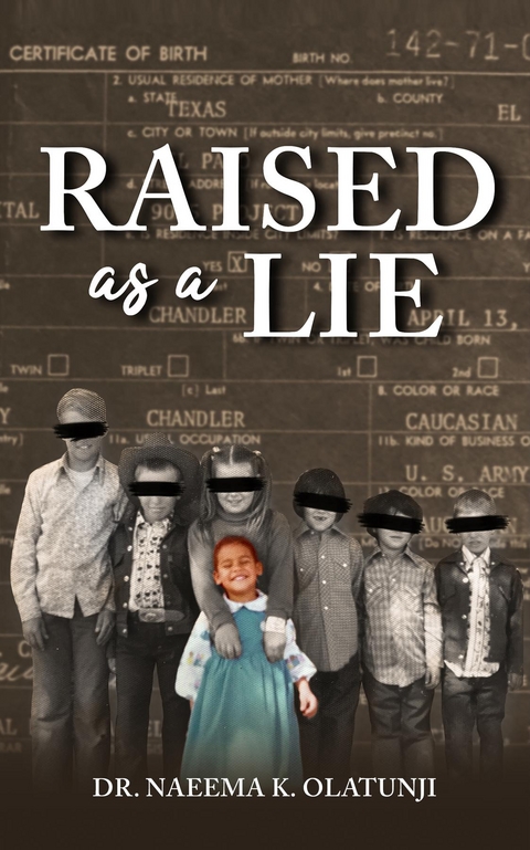 Raised as a Lie - Naeema K. Olatunji