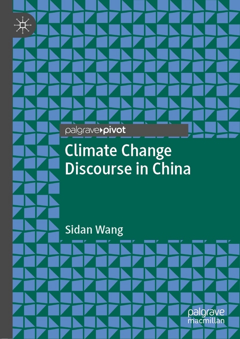 Climate Change Discourse in China - Sidan Wang
