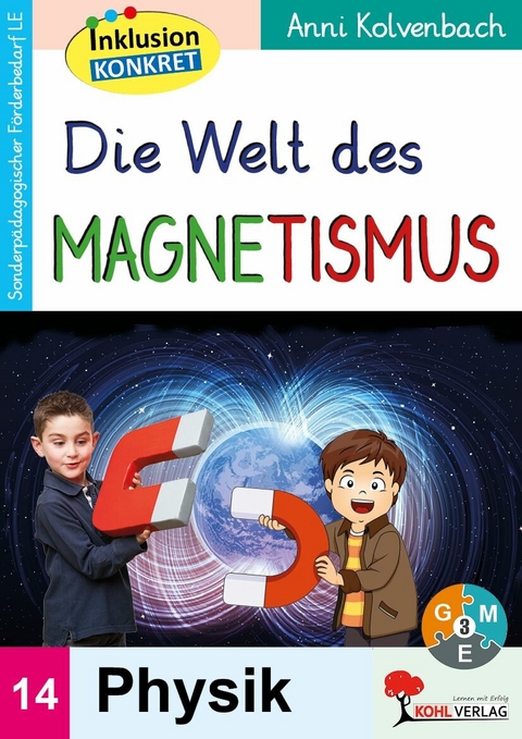 Die Welt des Magnetismus -  Anni Kolvenbach